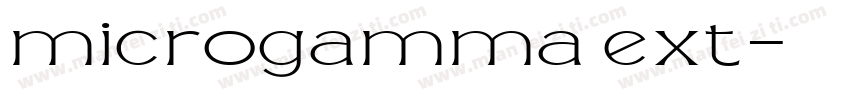 microgamma ext字体转换